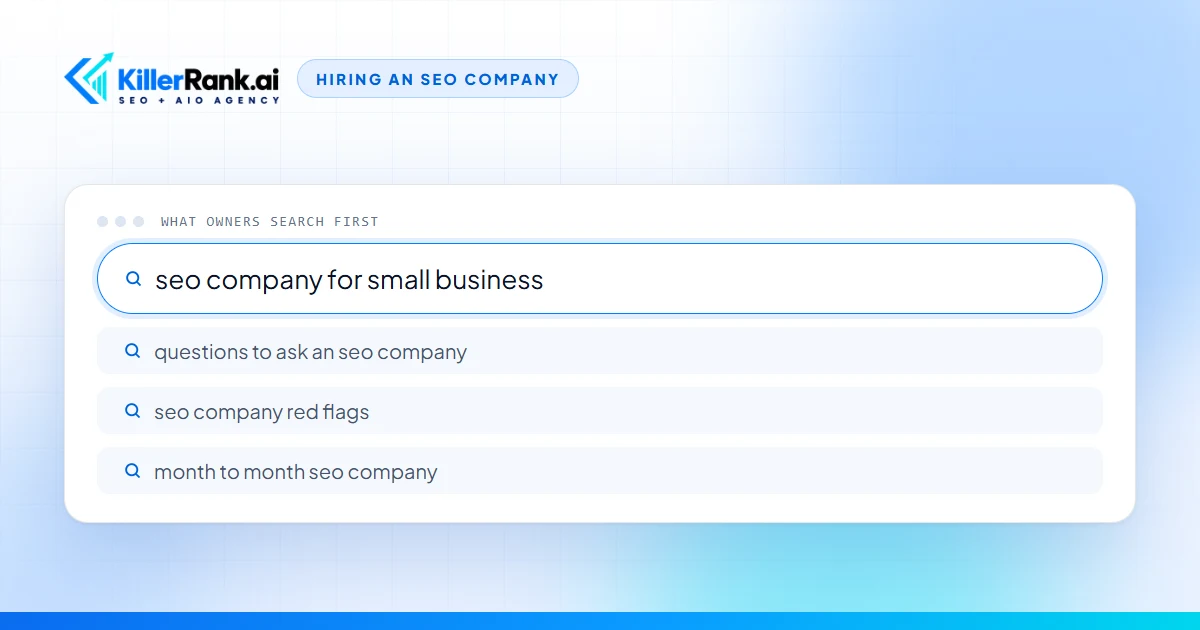 Illustration of a search box with the query 'seo company for small business' and three suggested searches beneath it about questions to ask, red flags and month to month terms