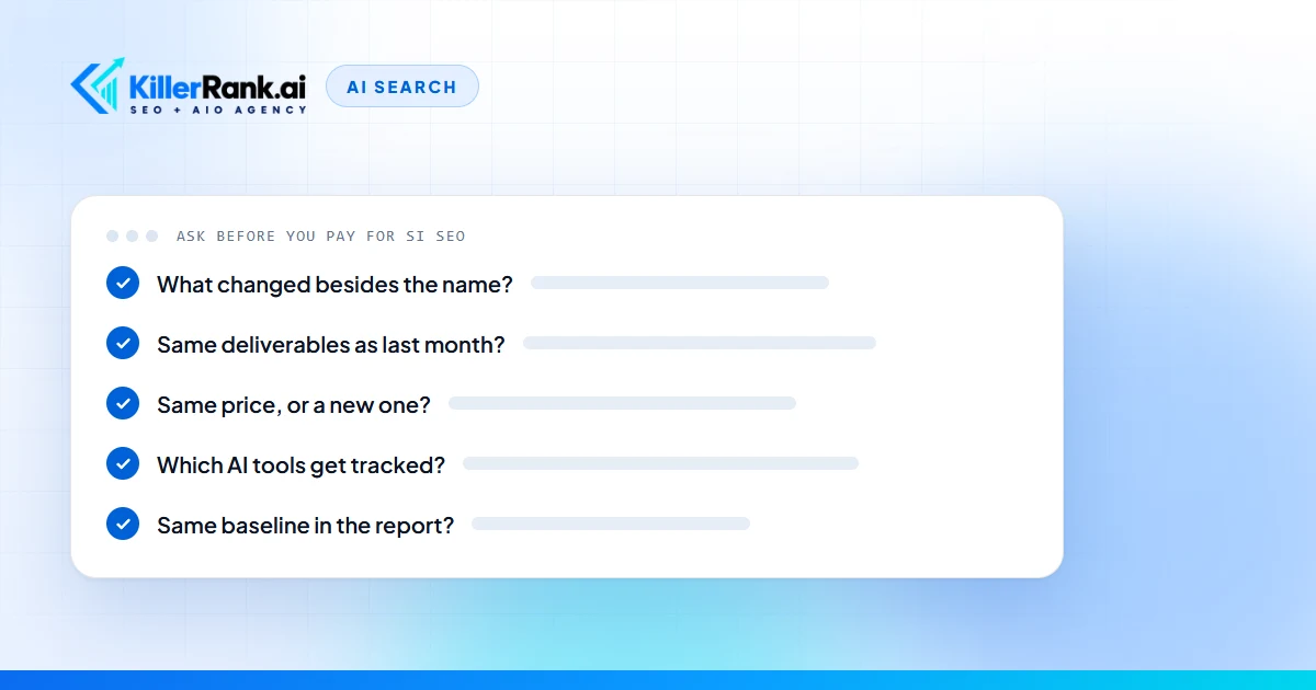 Illustration of a short checklist titled ask before you pay for si seo, listing five questions about what changed besides the name, the deliverables, the price, the AI tools tracked and the report baseline